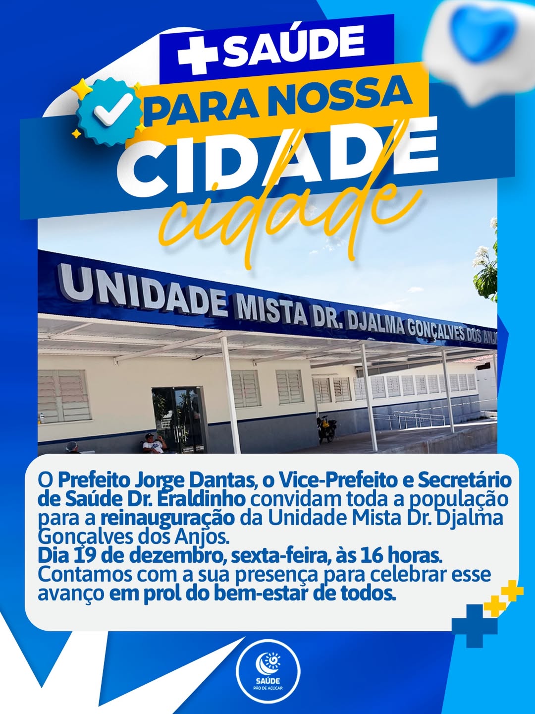 Convite - Reinauguração da Unidade Mista Dr. Djalma Gonçalves dos Anjos